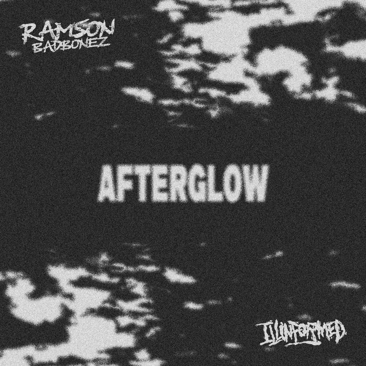 Ramson Badbonez & Illinformed - Afterglow (Digital)