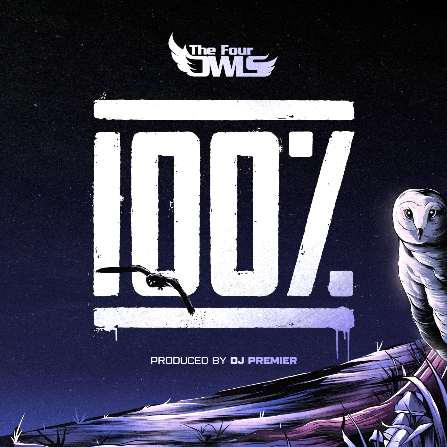 The Four Owls - '100%' Feat. DJ Premier (Digital)