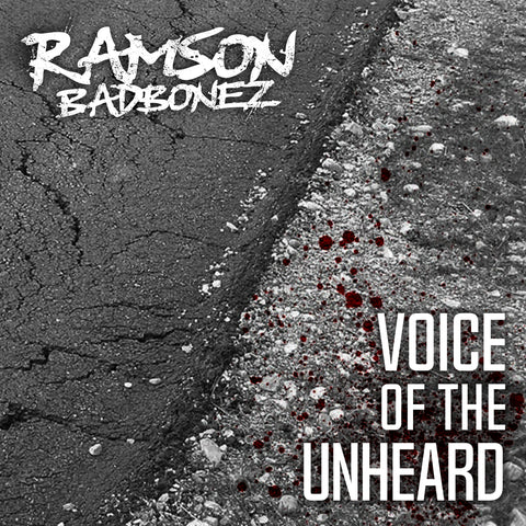 Ramson Badbonez - Voice Of The Unheard (Digital)