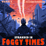 Verb T & Illinformed - Stranded In Foggy Times (LIMITED EDITION BLUE TAPE)