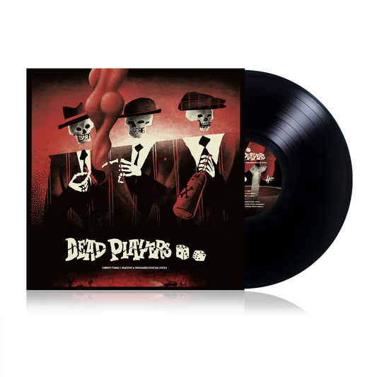 Dead Players - Cherry Turbo / Death By A Thousand Cocktail Sticks (LIMITED EDITION 12" BLACK VINYL)