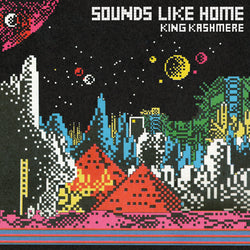 King Kashmere - Sounds Like Home (Digital)