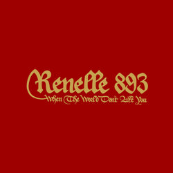 Renelle 893 - When The World Don't Like You (Prod. Bay29) (Digital Download)