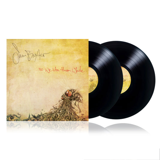 Jam Baxter - ...so we ate them whole (FIRST PRESSING - SUPER LIMITED EDITION 2 × 12" BLACK VINYL)