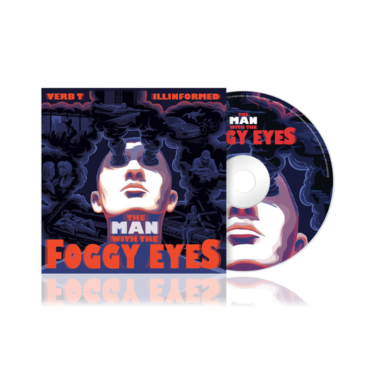 Verb T & Illinformed - The Man With The Foggy Eyes (CD)