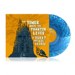 Verb T & Vic Grimes - The Tower Where The Phantom Lives (LIMITED EDITION 12" BLUE CLOUD VINYL) [PRE-ORDER]