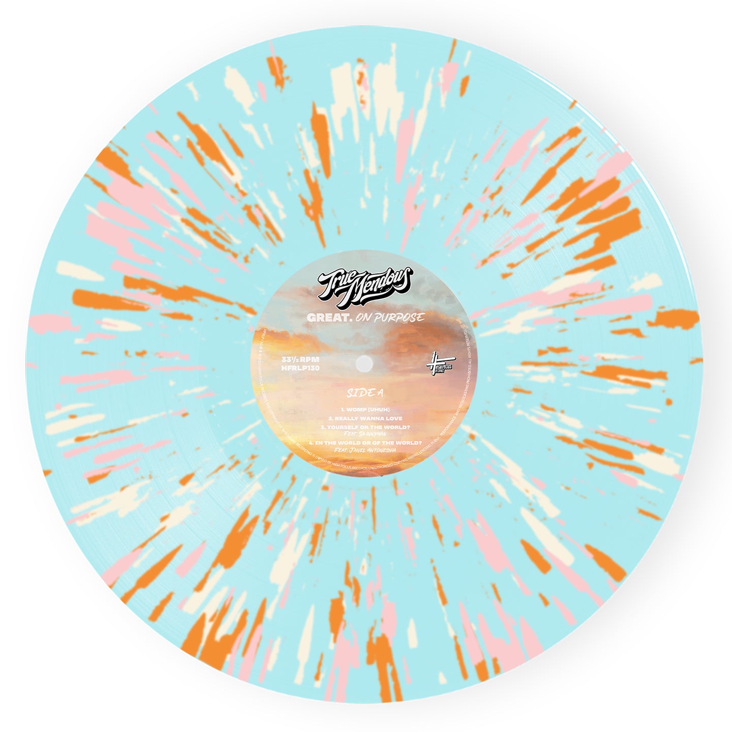 TrueMendous - Great. On Purpose (2 X 12" SUNSET SPLATTER VINYL)