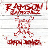 Ramson Badbonez - Jason Bonez (Digital)