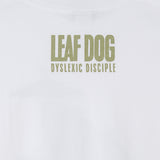Leaf Dog - 'Dyslexic Disciple' T Shirt // White