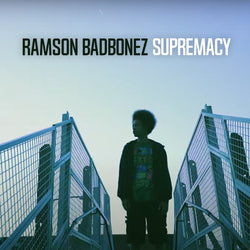 Ramson Badbonez - Supremacy (Digital)