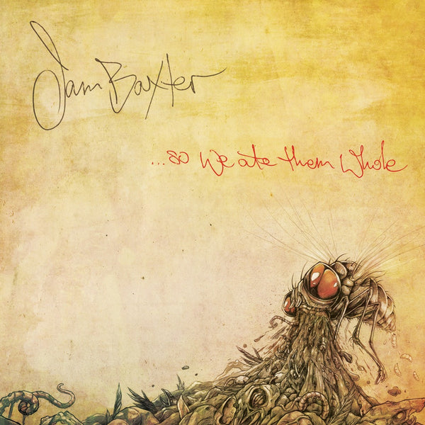 Jam Baxter - ...So We Ate Them Whole (Digital)