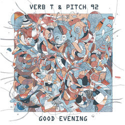 Verb T & Pitch 92 - Good Evening (Digital)