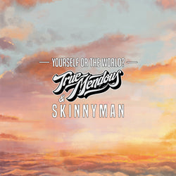 TrueMendous - Yourself or The World? (Feat. Skinnyman) [Digital Download]