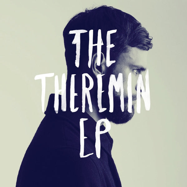 Edward Scissortongue - The Theremin EP (Digital)