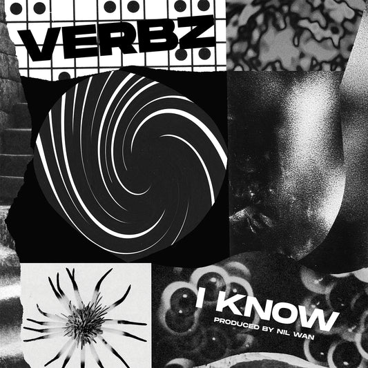 Verbz - I Know (Prod. Nil Wan) (Digital)